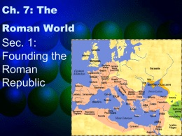 Ch. 7: The Roman World