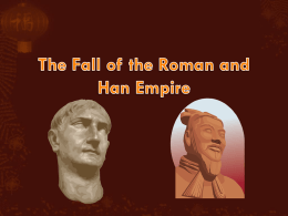 The Fall of the Roman and Han Empire