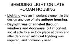 shedding light on late roman housing