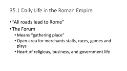 35.1 Daily Life in the Roman Empire