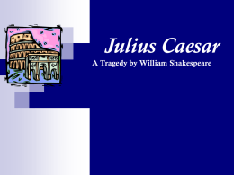 Julius Caesar - Eng 10 Wrld Lit