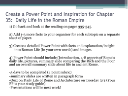 Create a Power Point and Inspiration for Chapter 35: Daily Life in the