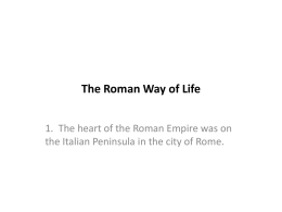 The Roman Way of Life