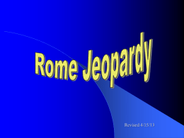 Ch 10 Jeopardy Ancient Rome