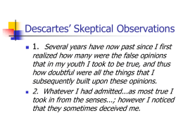 Descartes` Skeptical Observations