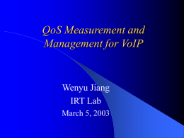 QoS Measurement and Management for VoIP