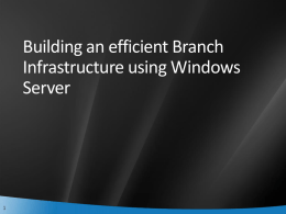 Building efficient Branch offices with WS - Center