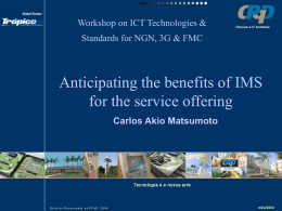 Anticipating the benefits of IMS for the Service Offering