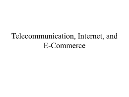 Telecommunication, Internet, and E