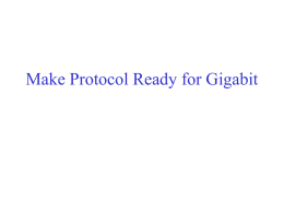 Make Protocol Ready for Gigabit (Protocol Dependent)