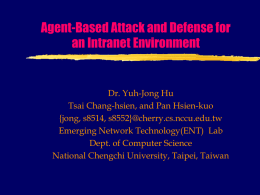Agent-Based Attack and Defense for an Intranet Environment