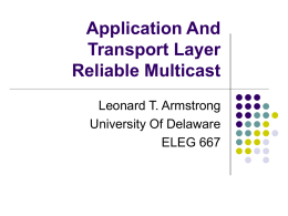 Application And Transport Layer Reliable Multicast