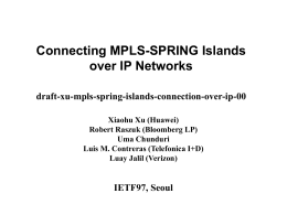 04-draft-xu-mpls-spring-islands-connection-over-ip-00-02