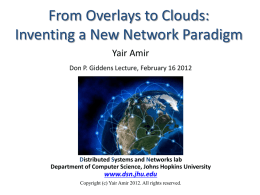 From Overlays to Clouds - Distributed Systems and Networks Lab