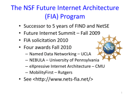 The NSF Future Internet Architecture (FIA) Program