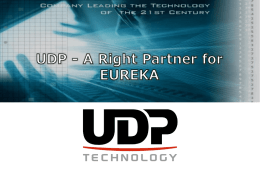 UDP - A right partner for EUREKA(2010 03)