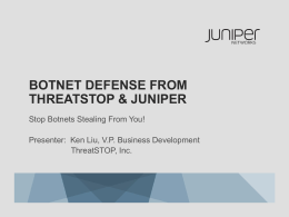 ThreatSTOP-Juniper Solution PPT
