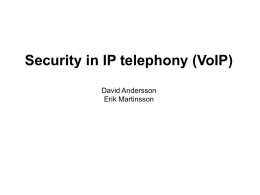 Security in IP telephone (VoIP)