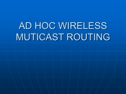 Ad hoc wireless multicast routing
