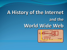 History of the Internet and WWW PowerPoint Notes