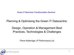 IPP - Planning and Optimising the Green IT DC