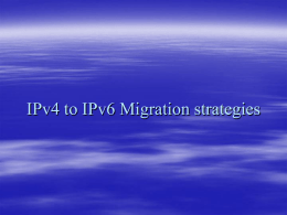 IPv4 to IPv6 Migration strategies
