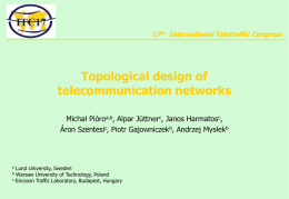 Topological design of telecommunication networks