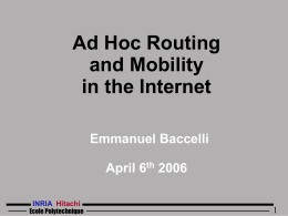 Ad Hoc Routing and Mobility in the Internet Emmanuel