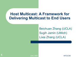 Host Multicast: A Framework for Delivering Multicast to