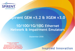 Spirent GEM & XGEM Customer Presentation
