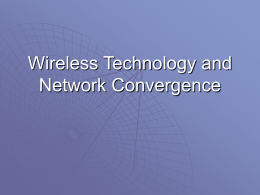 Wireless Technology and convergence - .: FTSM
