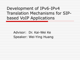Development of IPv6-IPv4 Translation Mechanisms for SIP