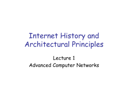 Internet History and Architectural Principles