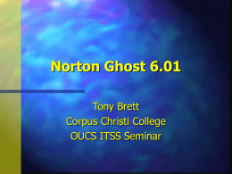 Norton Ghost 6.01 - [oucs] Personal Pages Index
