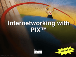 Internetworking with PIX