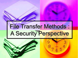 File Transfer Methods : A Security Perspective