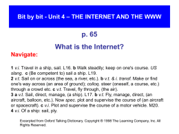 Bit by bit - Unit 4 – THE INTERNET AND THE WWW