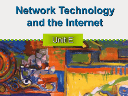 Network Technology and the Internet