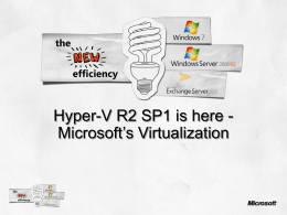 Hyper-V R2 SP1 is here - Microsoft’s Virtualization
