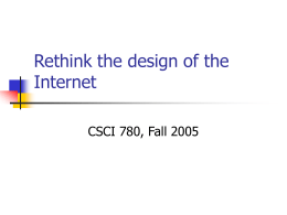 Rethink the design of the Internet