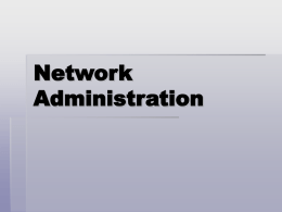 Week 6 Network Administration