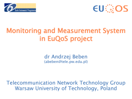 Monitoring and Measurement System in EuQoS project