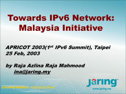 APRICOT2003: IPv6 in MY
