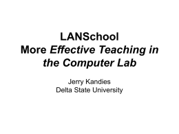 LANSchool v.6 Faculty Friend & Student Foe Jerry Kandies
