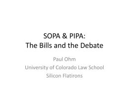 SOPA & PIPA: A Brief Overview of the Bills and the Debate