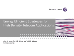 Energy Efficient Strategies for High Density Telecom
