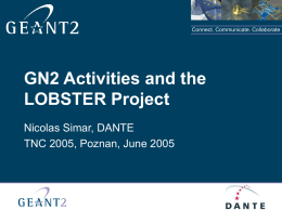 GN2 Activities and the LOBSTER Project