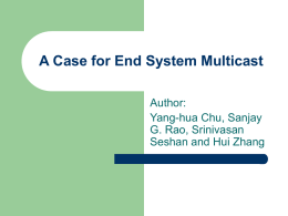 A Case for End System Multicast