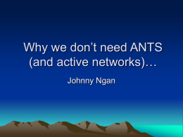 Why we don’t need ANTS…