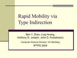 Rapid Mobility via Type Indirection